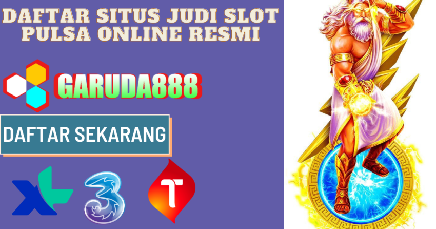 Daftar Situs Judi Slot Pulsa Online Resmi