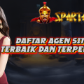 Daftar Agen Situs Terbaik dan Terpercaya