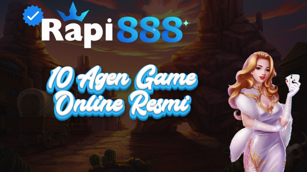 10 Agen Game Online Resmi