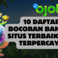 10 Daftar Bocoran Bandar Situs Terbaik dan Terpercaya